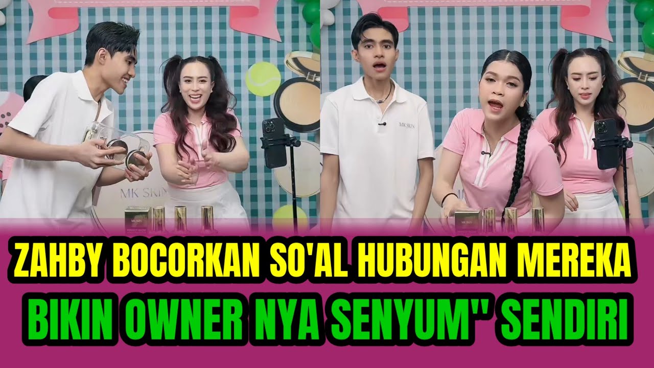 ZAHBY BOCORKAN SO'AL HUBUNGAN MEREKA❗️BIKIN OWNER NYA SENYUM 