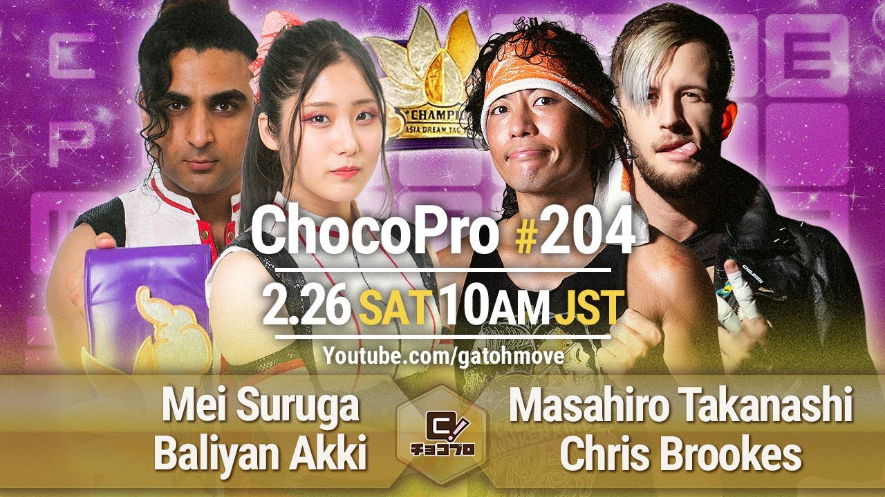ChocoProLIVE! #204 BestBros vs CDK [Asia Dream Tag Championship Match]