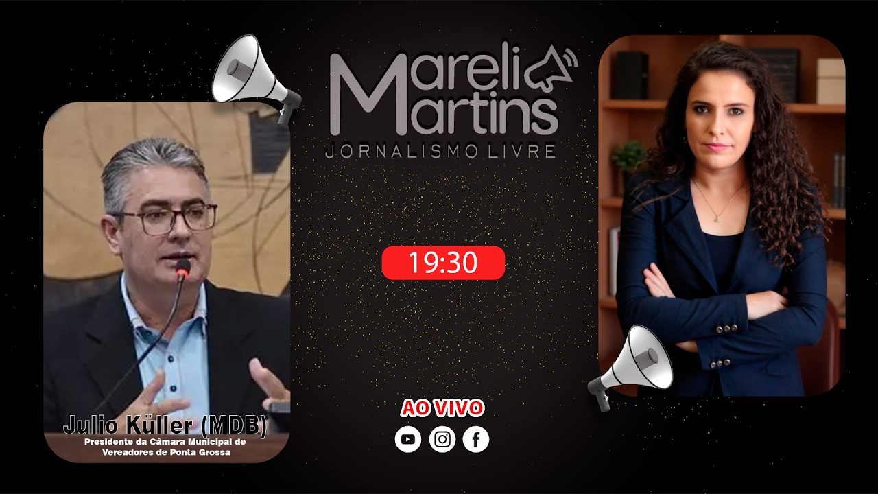 Mareli Martins entrevista Julio Küller (MDB) - Presidente da Câmara Municipal de Vereadores de PG