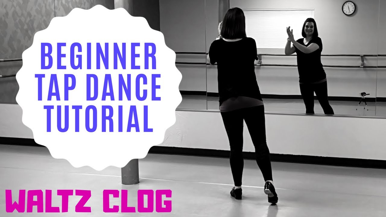 LEARN TO TAP DANCE | Waltz Clog | Easy Steps for Beginners