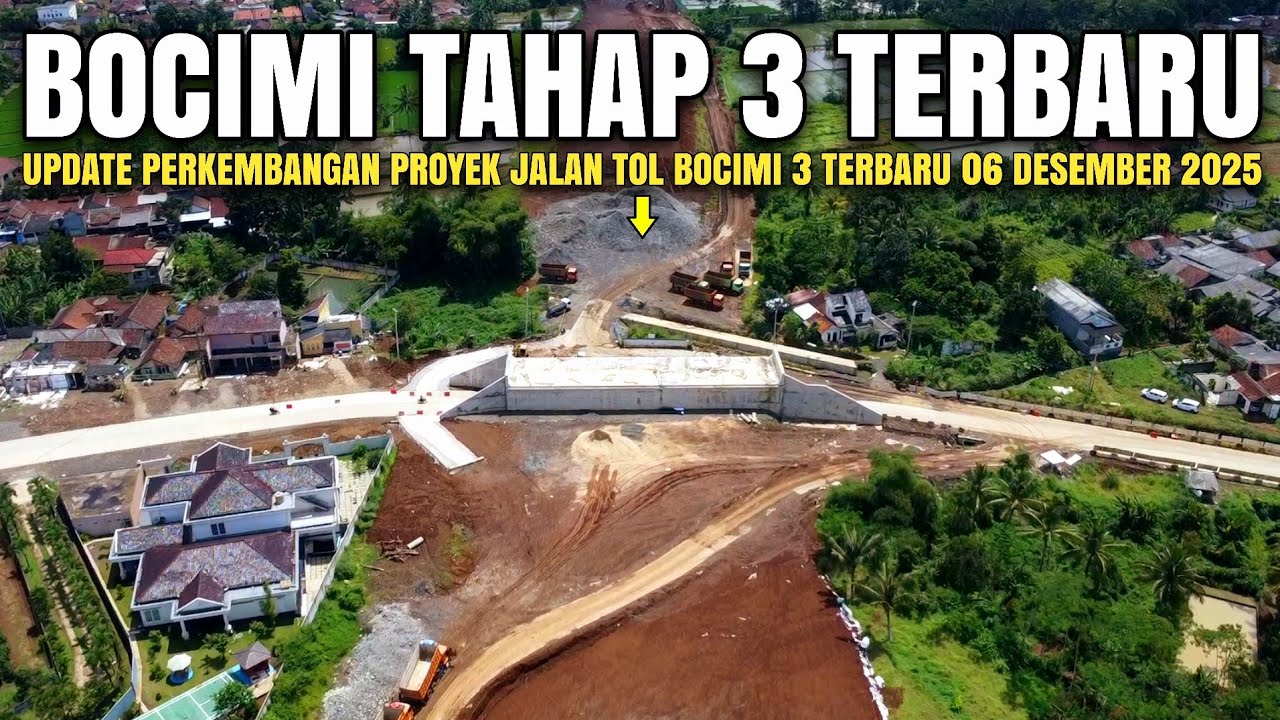 Proyek Tol Bocimi 3 Terbaru 6 Desember 2025 | Perkembangan Proyek Jalan Tol Bocimi Tahap 3