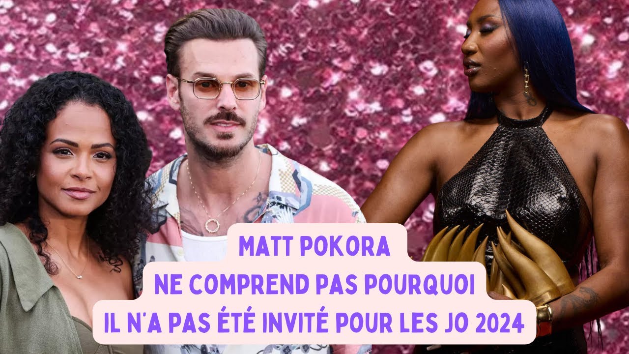 MATT POKORA : TROUVE INJUSTE DE NE PAS AVOIR ÉTÉ CHOISI POUR LES JO EN 🇫🇷