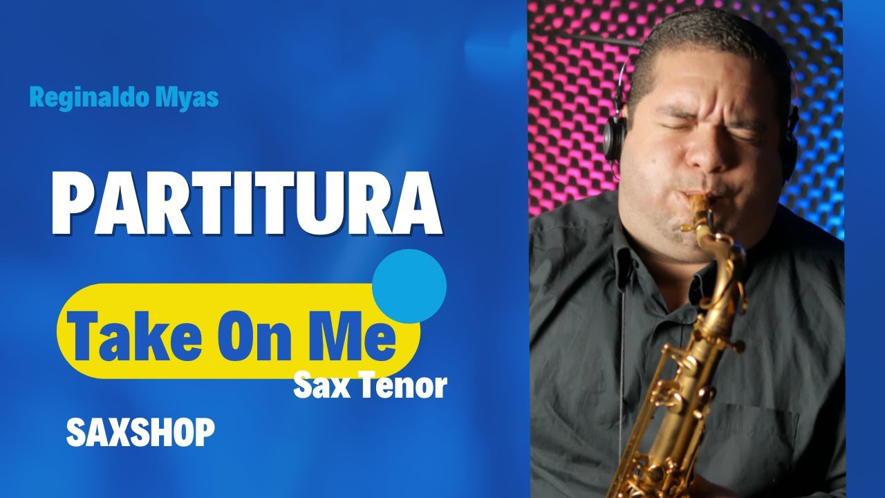 Take On me - Partitura Sax Tenor - Soprano