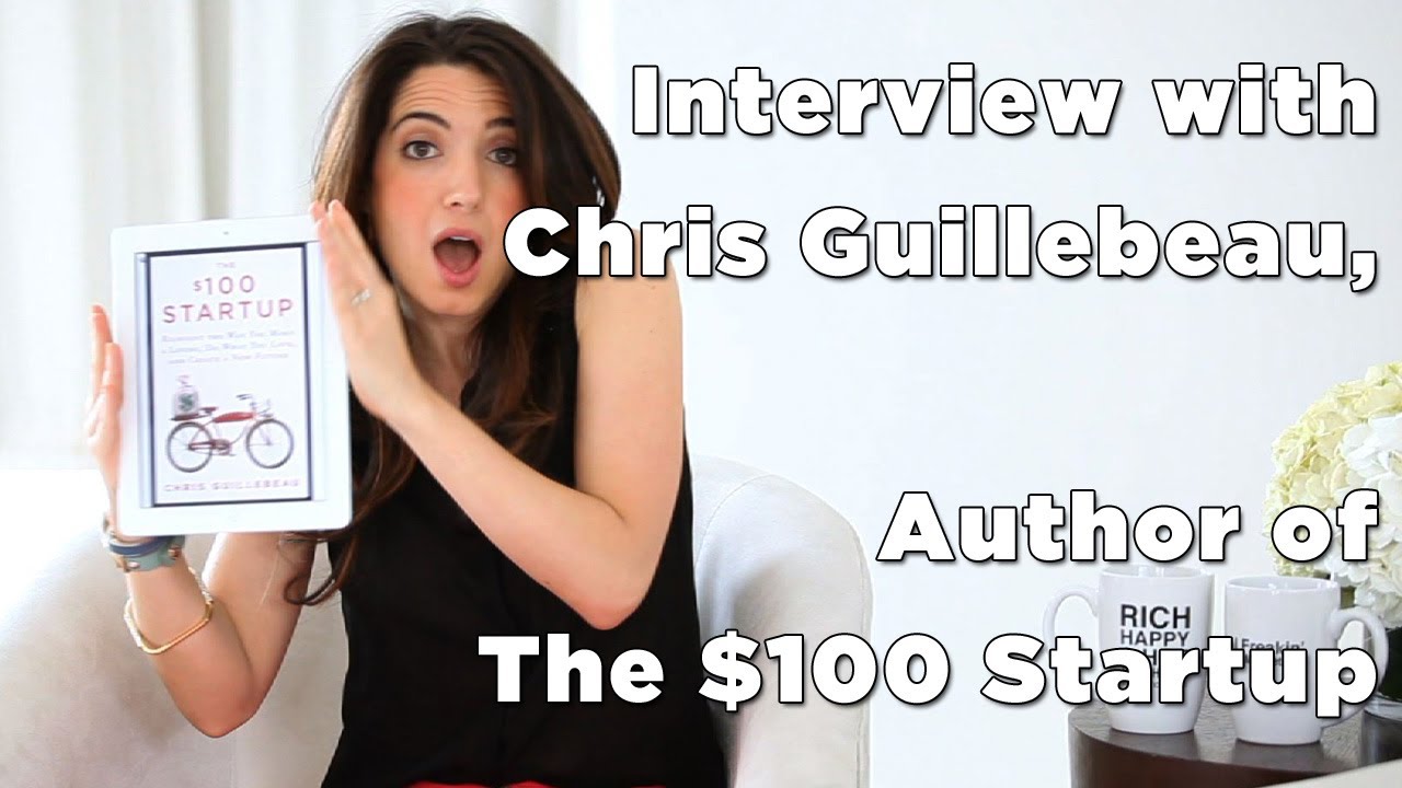 Startup: Chris Guillebeau on the 100 Startup