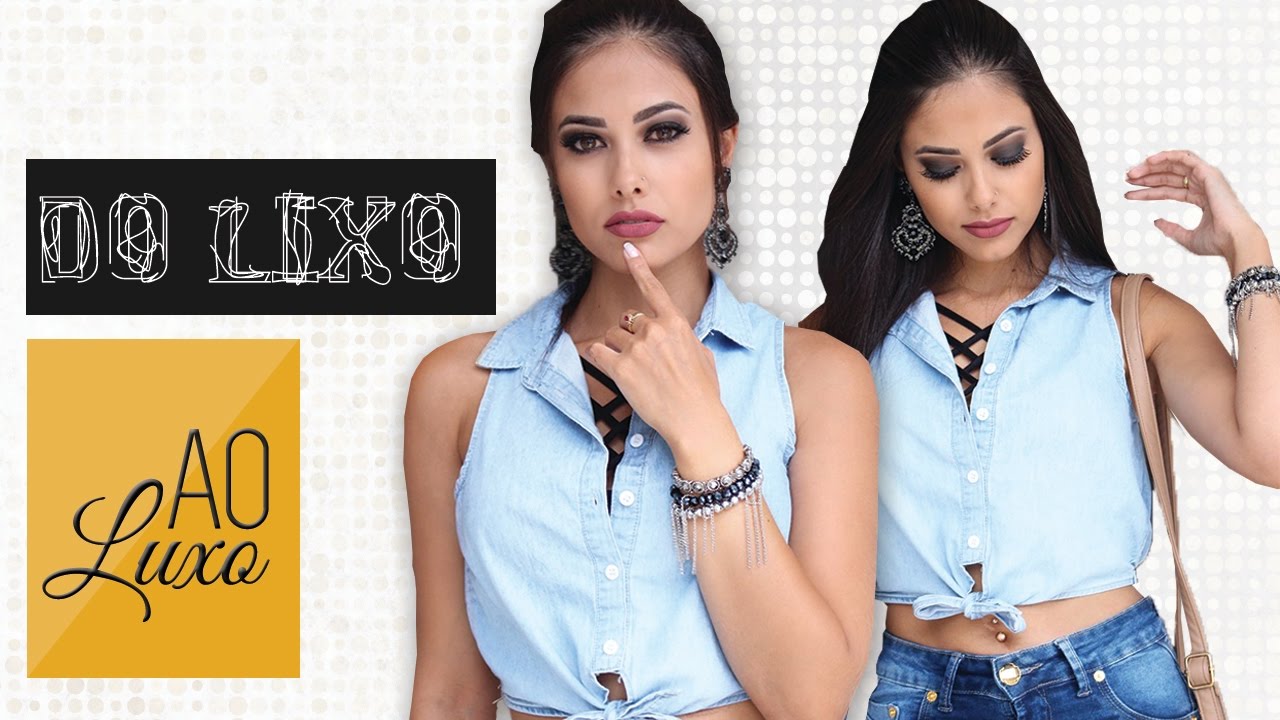 ARRUME-SE COMIGO: DO LIXO AO LUXO