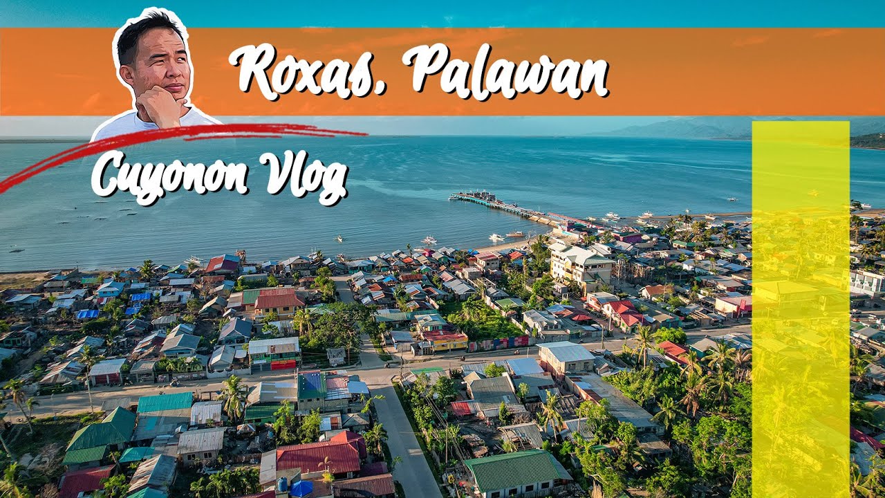 Roxas Palawan after 2 Months and 10 Days | Cuyonon Vlog