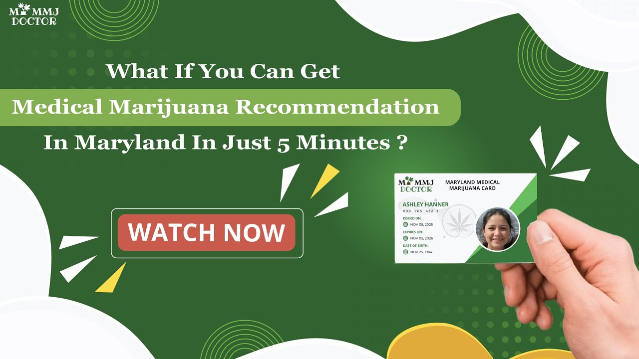 2025 Maryland MMJ Card in Minutes | Skip the Clinic, Do It Online.