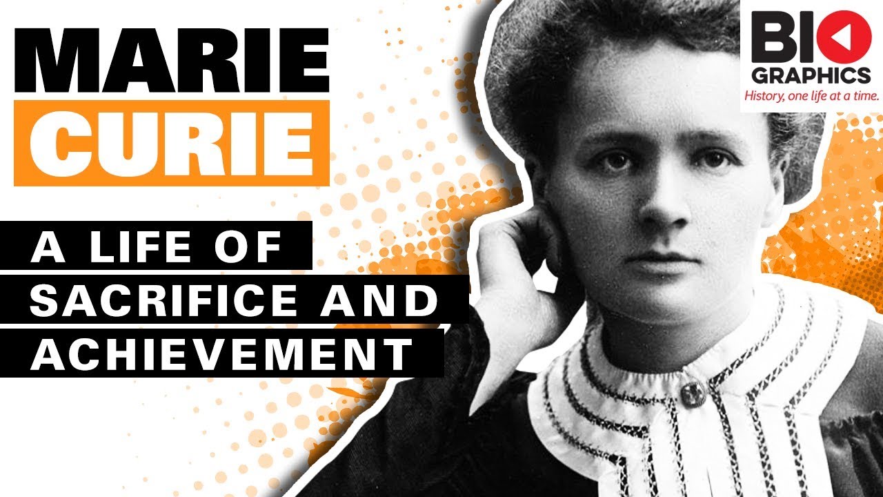 Marie Curie: A Life of Sacrifice and Achievement