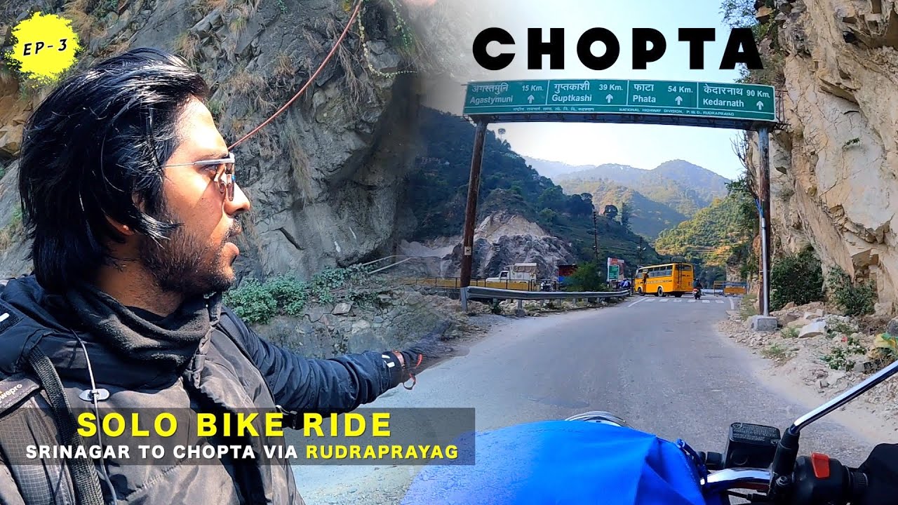 Finally Yahan Bhi Pahuch Gaya / Rudraprayag To Chopta / Solo Bike Ride #uttarakhand / Ep-3