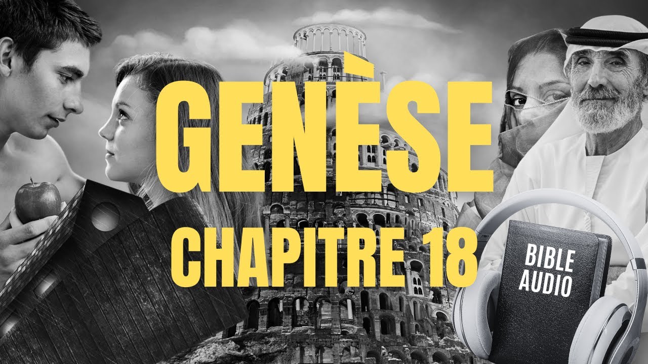 GENÈSE 18 | LA BIBLE AUDIO avec textes