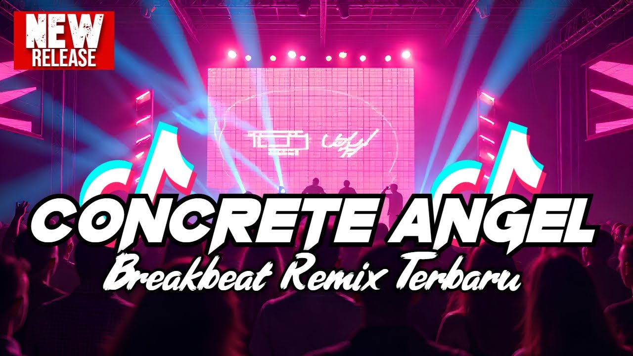 DJ CONCRETE ANGEL BREAKBEAT REMIX TERBARU 2025 - DJ BREAKBEAT FULL BASS 2025