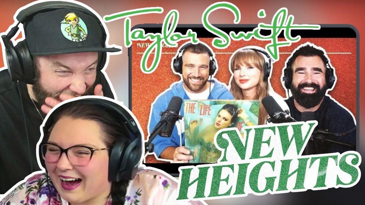 TAYLOR SWIFT HATERS TURN INTO SWIFTIES IN LESS THEN 3 HOURS! | NEW HEIGHTS PODCAST | COUPLE REACT
