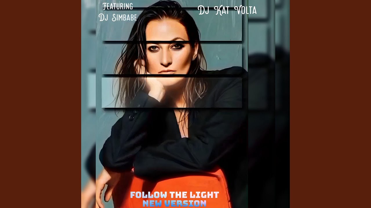 Follow the Light Vocal (feat. Dj Kat Volta)