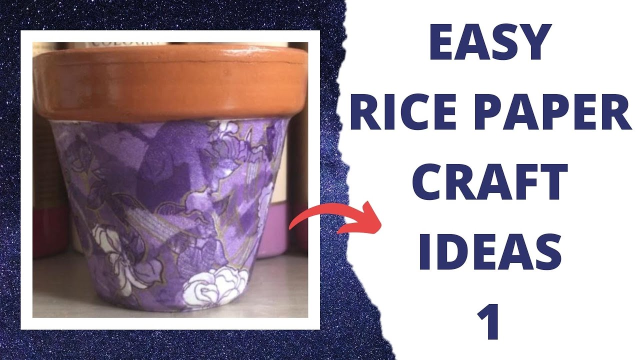 EASY RICE PAPER CRAFT IDEAS - on Terracotta Pots