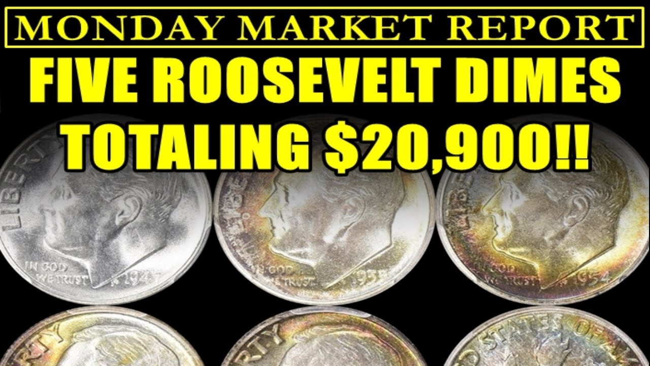 WHOA BUDDY! Desirability For Roosevelt Dimes ON A HEATER!!! - MONDAY MARKET REPORT