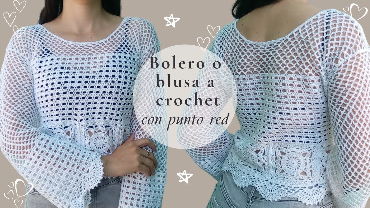 🤍Blusa o bolero con punto red (calada)🤍 | Tutorial | isabella.crochett