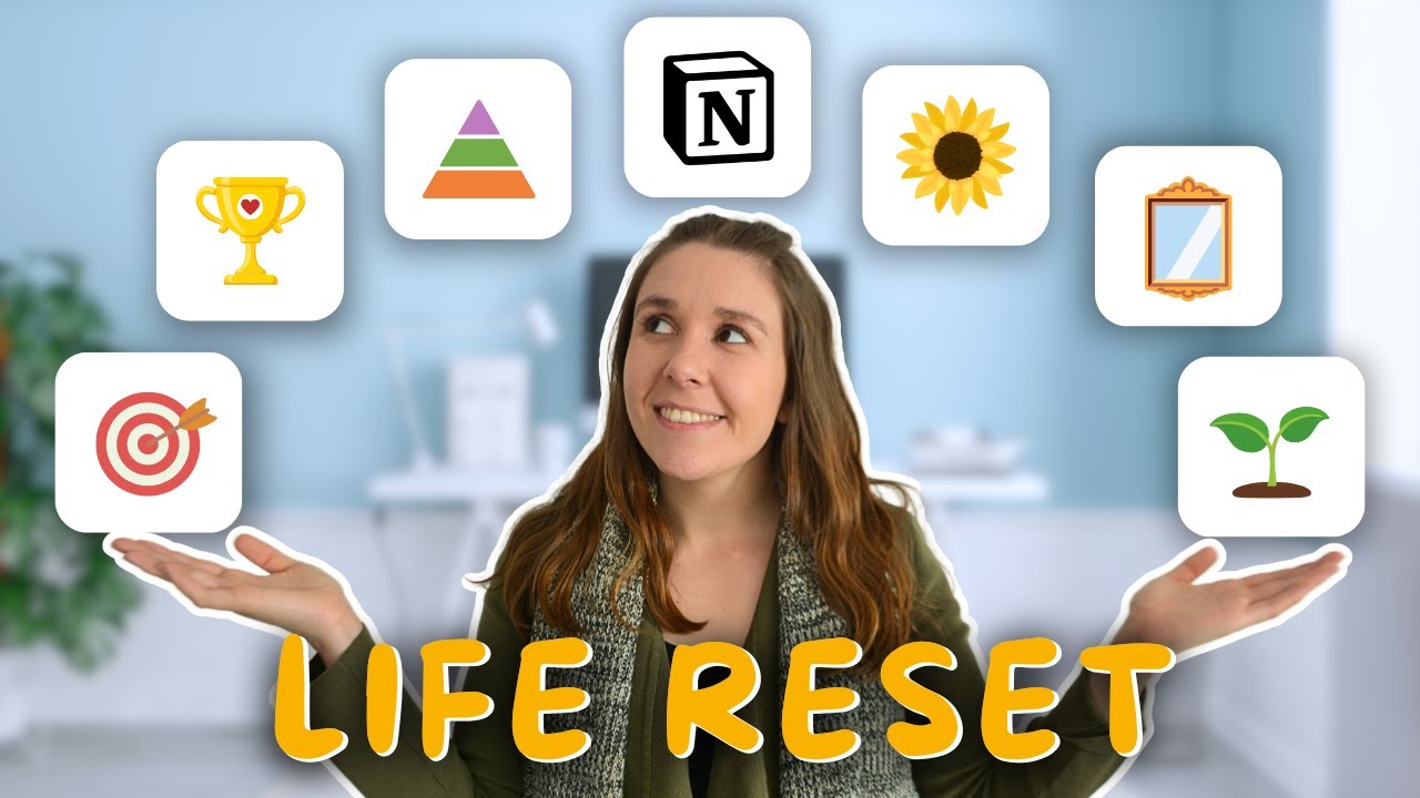How to design a better life ✨ Notion Life Reset