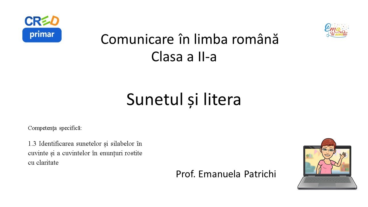 Sunetul și litera, vocale și consoane - clasa a doua