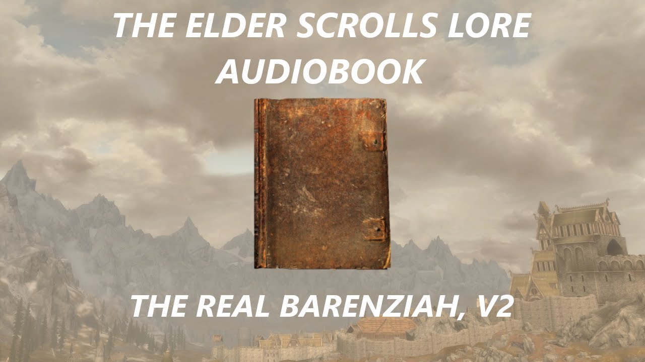 The Real Barenziah, v2 | The Elder Scrolls V: Skyrim Audiobook