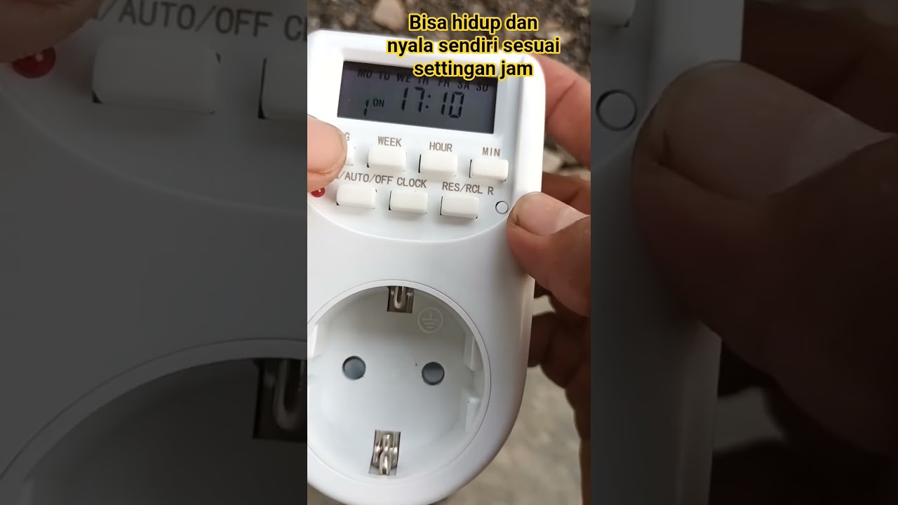 setting timer stopkontak listrik untuk lampu dan lain lain 