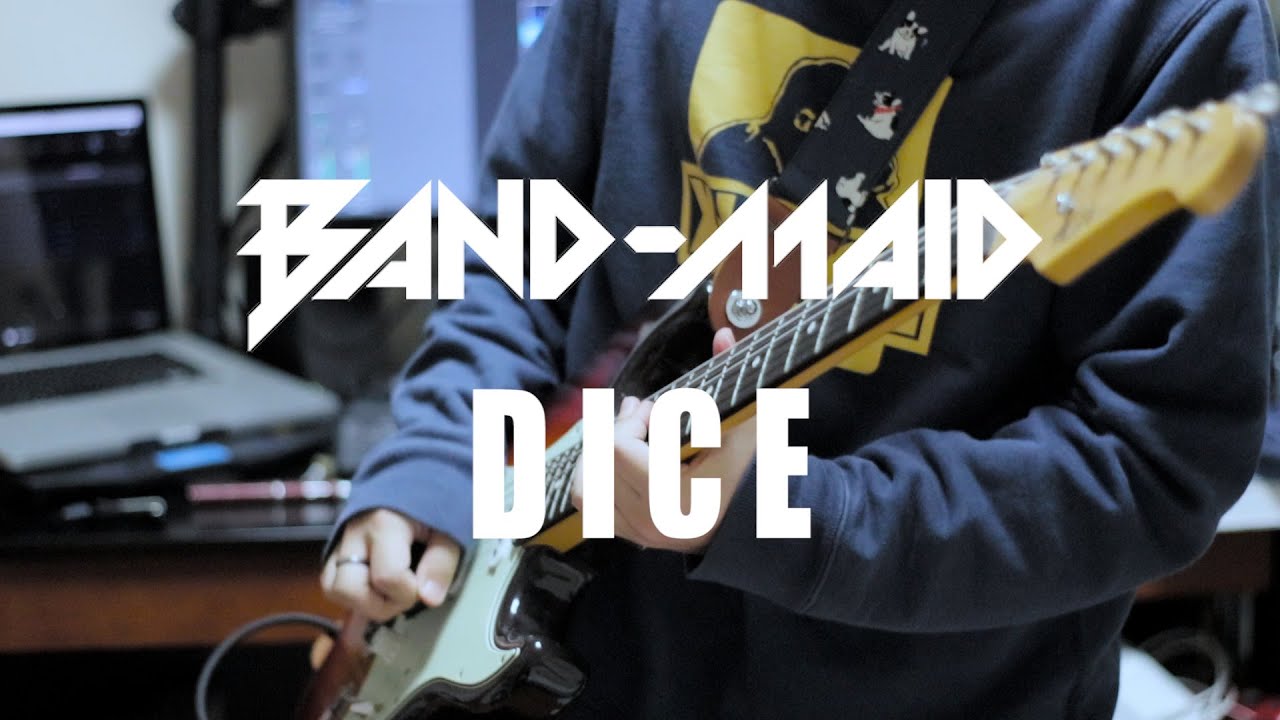 DICE / BAND-MAID - guitar cover by からす