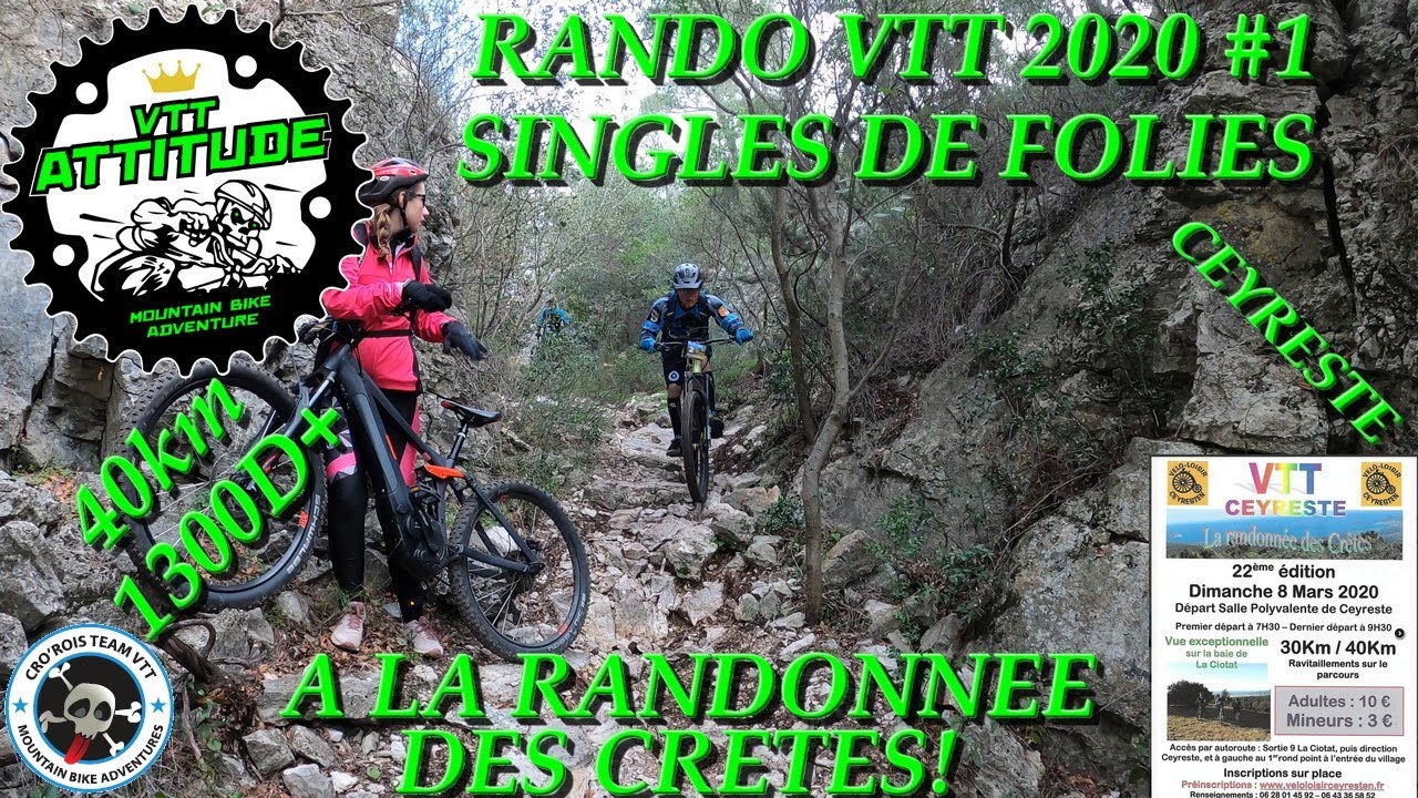 [RANDO VTT 2020 #1] LES SINGLES DE FOLIES DE LA RANDONN&Eacute;E DES CR&Ecirc;TES CEYRESTE