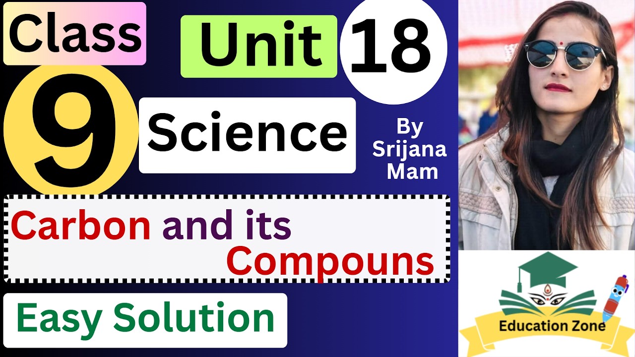 Class 9 Science Unit 18 Carbon and Its Compounds | Complete Exercise Solution | CDC Based Syllabus