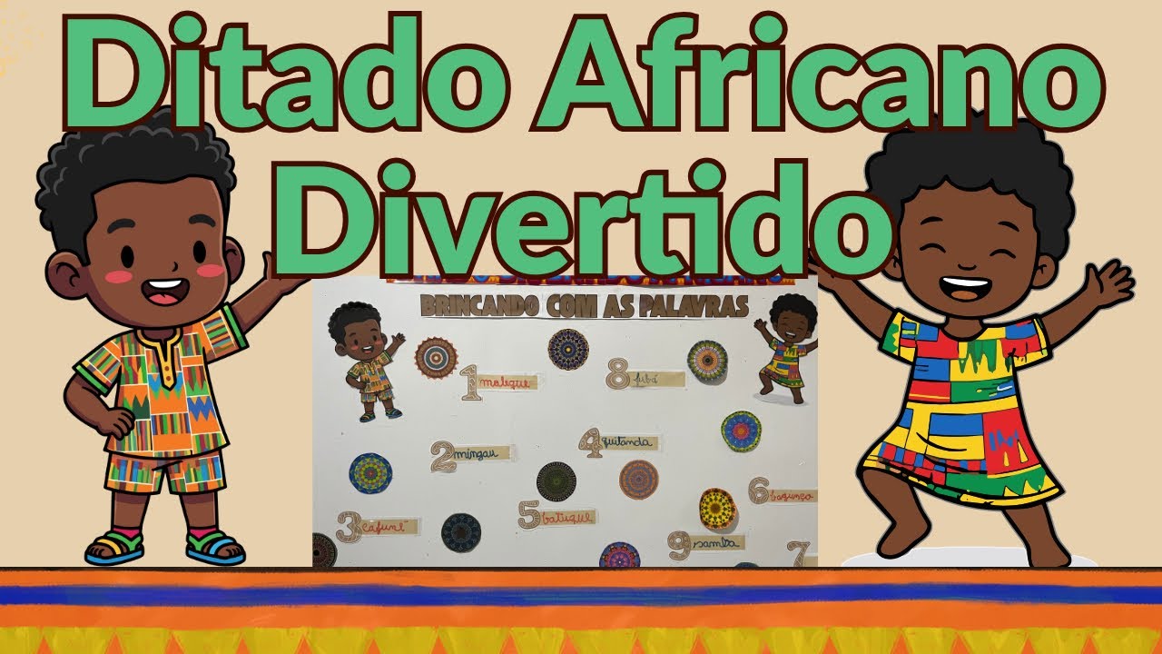🟡Ditado Africano Divertido-Consciência Negra 