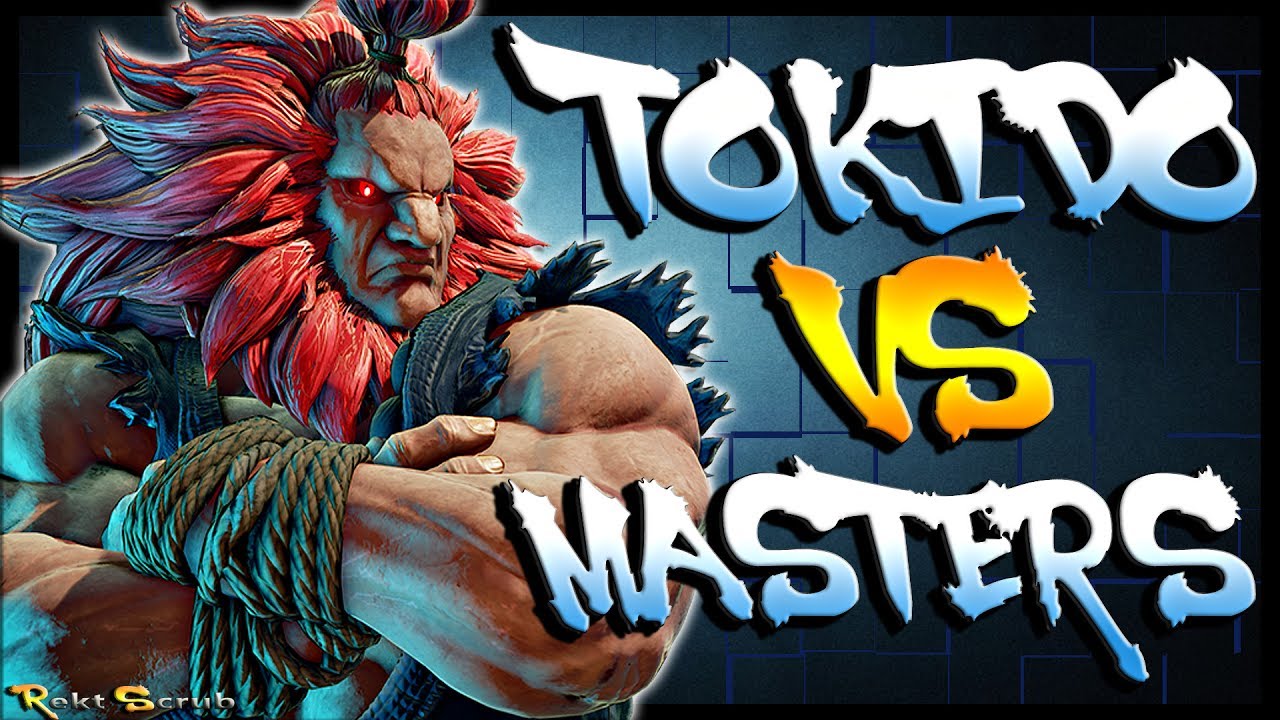 SFV - Tokido ( Akuma ) Vs Master Rank Warriors * Ranked Sets * - SF5