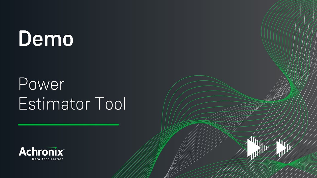 Speedster7t FPGA Power Estimator Tool | Achronix Training