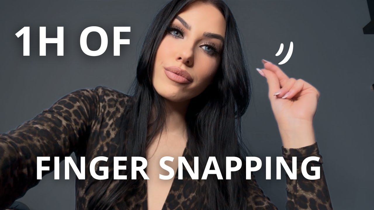 ASMR - 1 ORA DI PURO FINGER SNAPPING