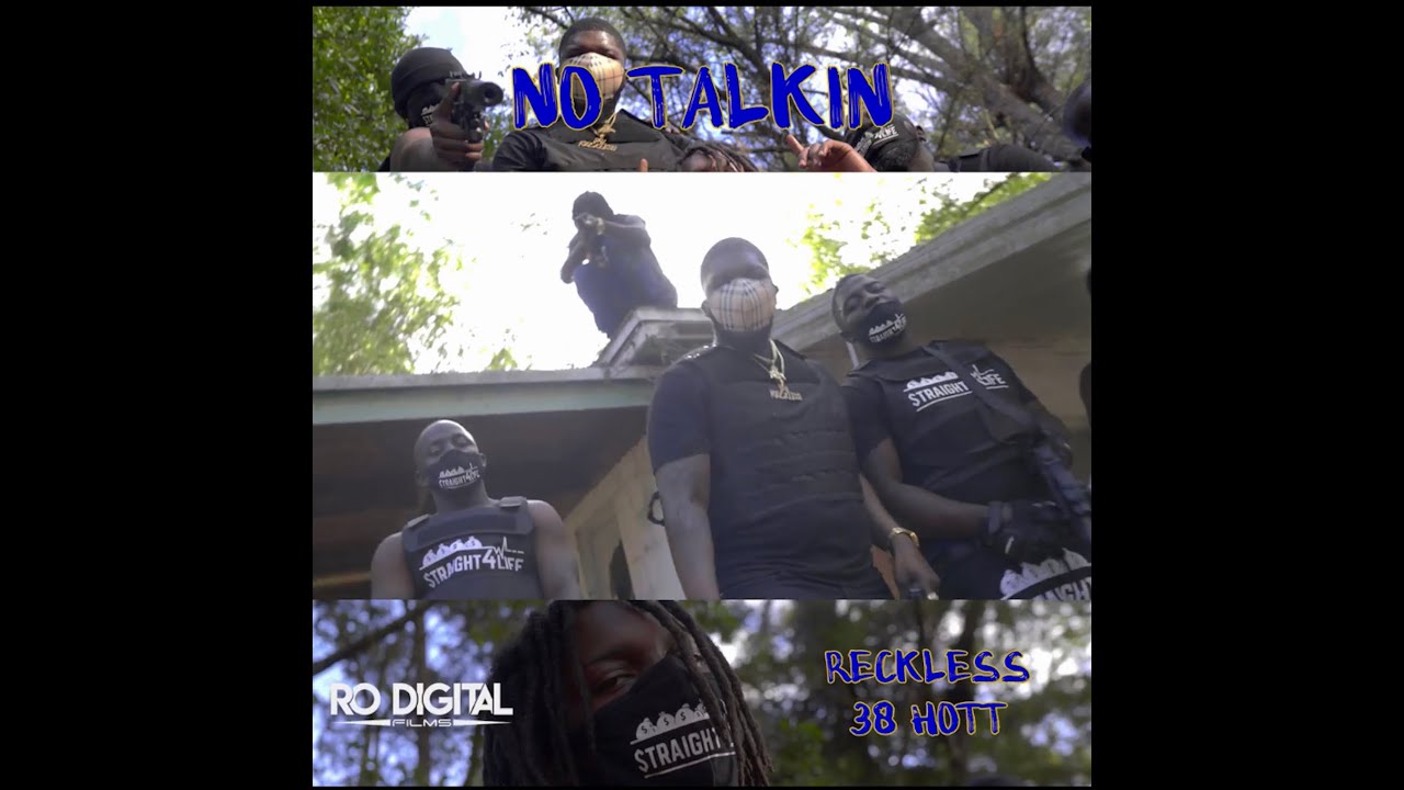 S4L Reckless x 38 Hott - No Talkin