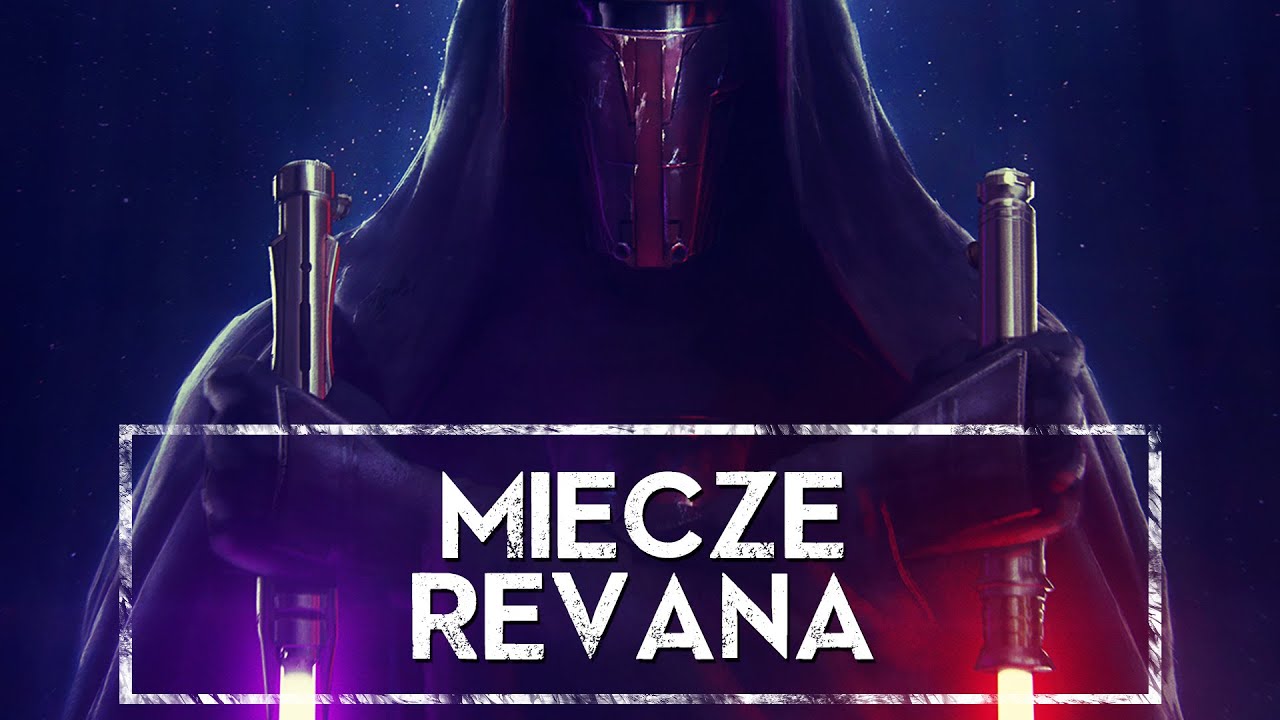 MIECZE REVANA ⚔️ ｢HOLOCRON｣