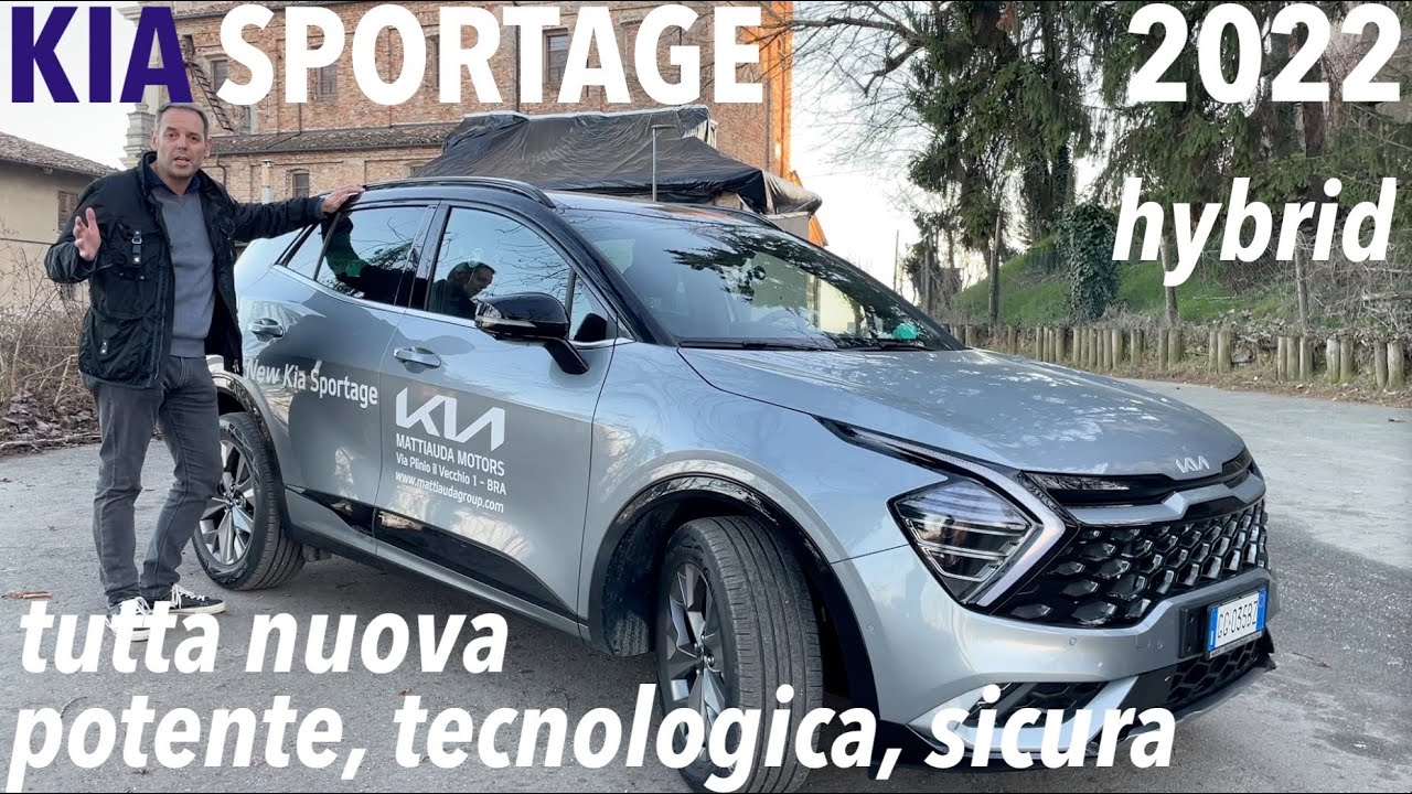 Nuova Kia Sportage 2022: prestazioni, tecnologia, personalità. Qui il full hybrid benzina da 230 cv