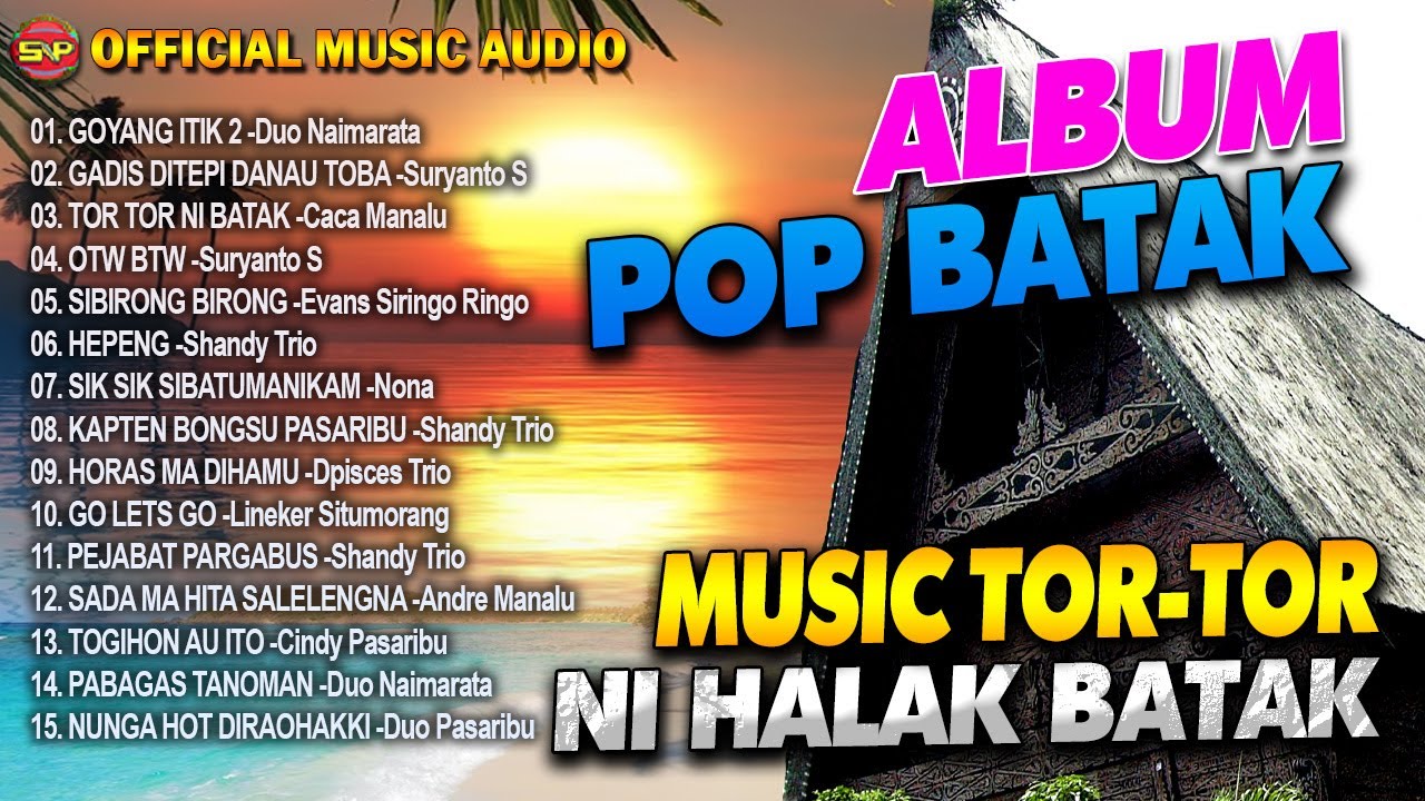 Album Pop Batak - Music Tor Tor Ni Halak Batak | Lagu Batak Terbaru (Official Music Audio)