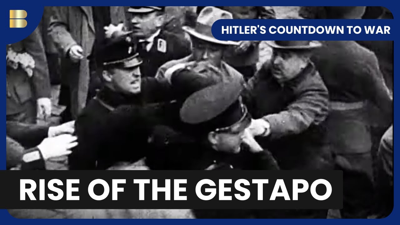 Building the Nazi Police State | Hitler's Countdown To War