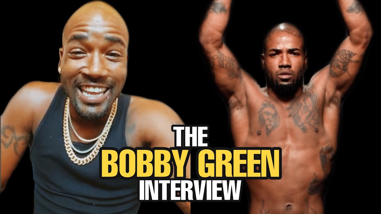 The Bobby Green Interview
