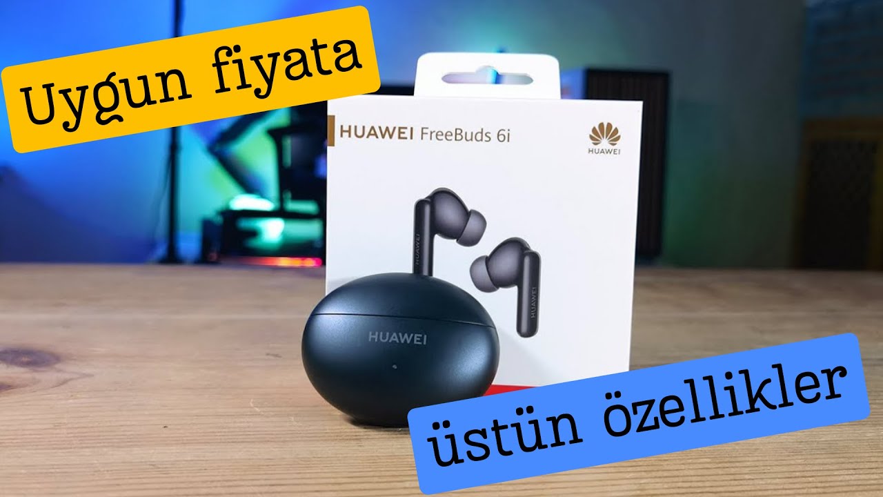 Huawei Freebuds 6i inceleme; muhteşem özellikler, uygun fiyat