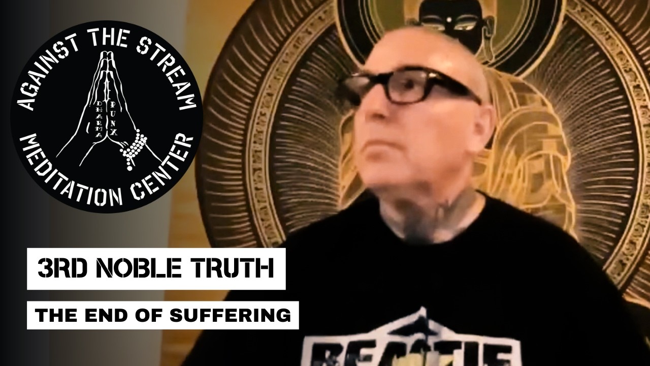 3rd Noble Truth with Noah Levine