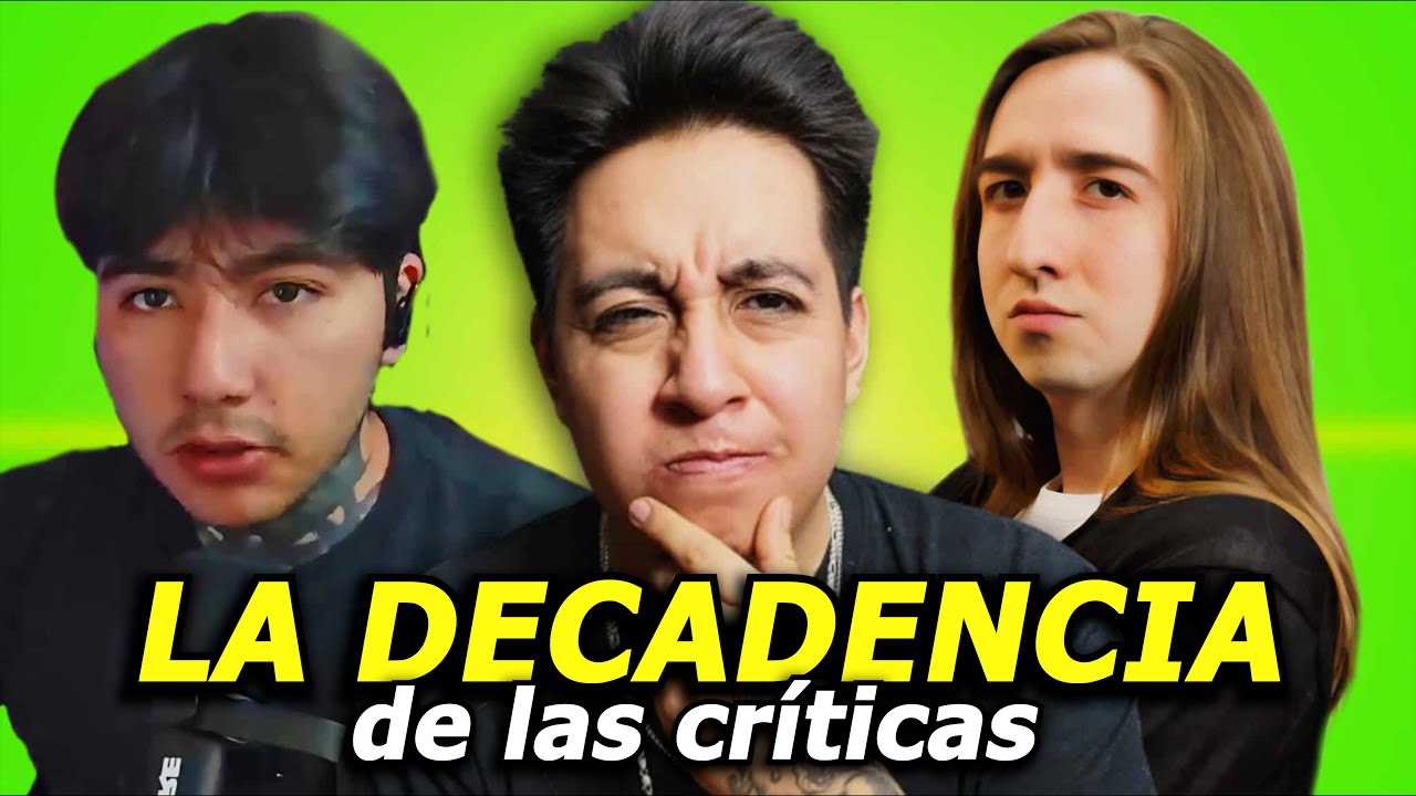 La Decadencia de los Youtubers de Cr&iacute;tica
