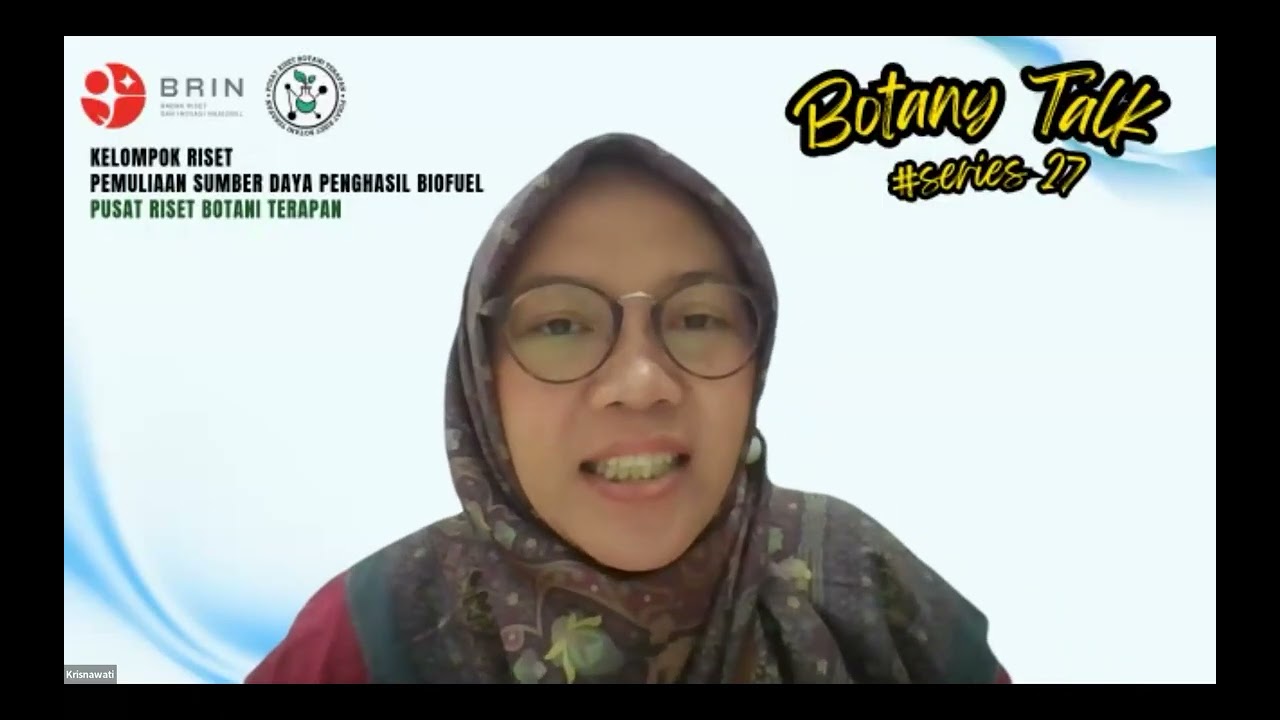 Botany Talk Series #27 - Pemanfaatan Limbah Industri Biofuel Nyamplung Menuju Hilirisasi