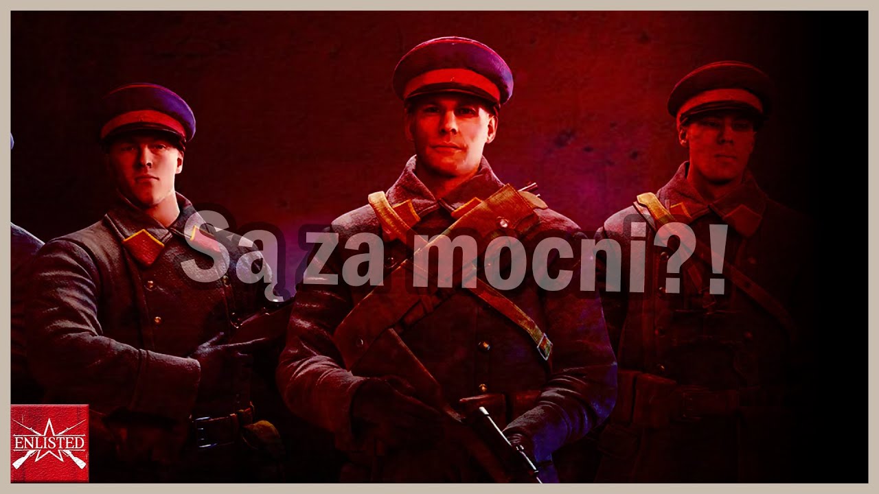 Czy ZSRR jest za mocne w Enlisted?
