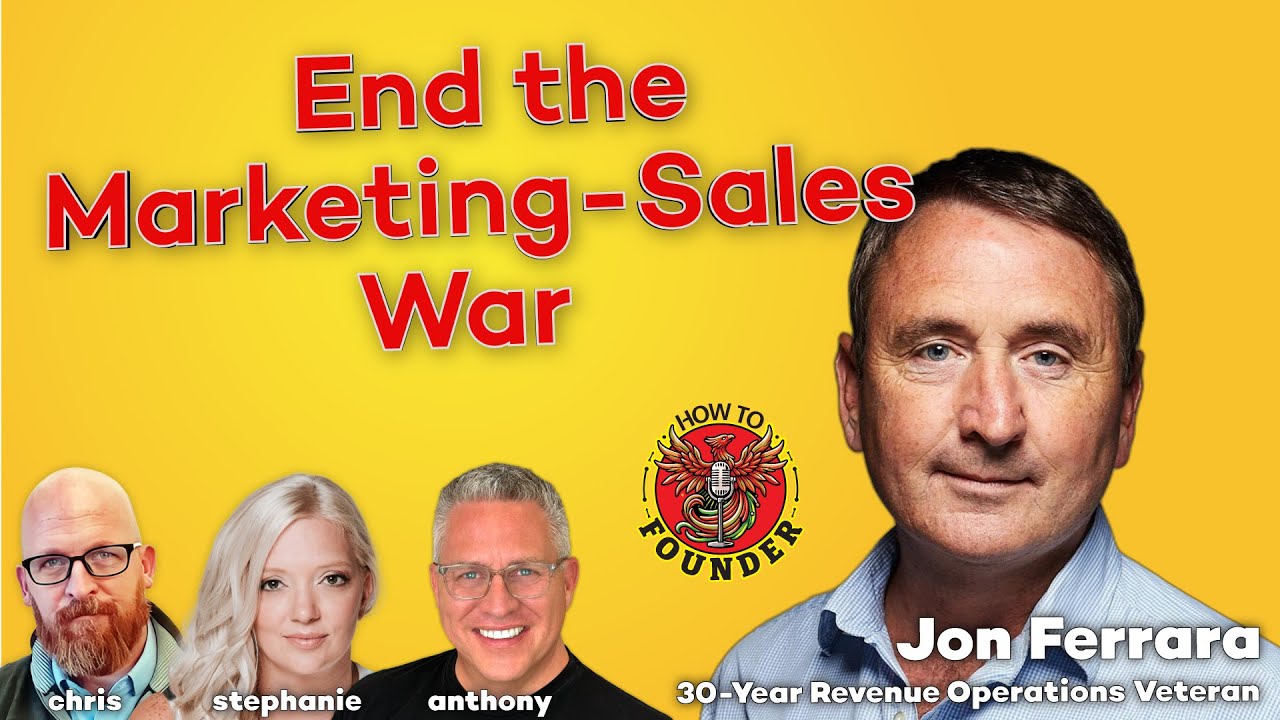 171 Why Marketing and Sales Fight (And How to Stop It) with Jon Ferrara