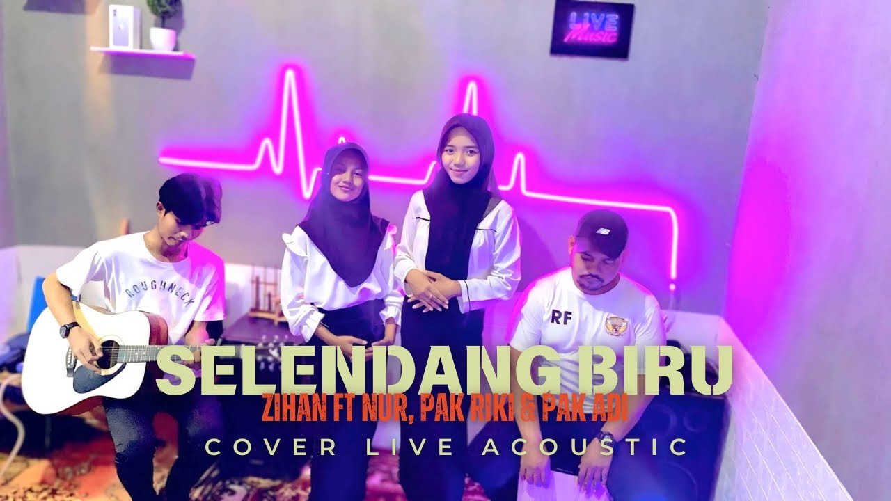 Selendang biru -  Cover zihan ft nur ( Bersama pak riki & pak adi )
