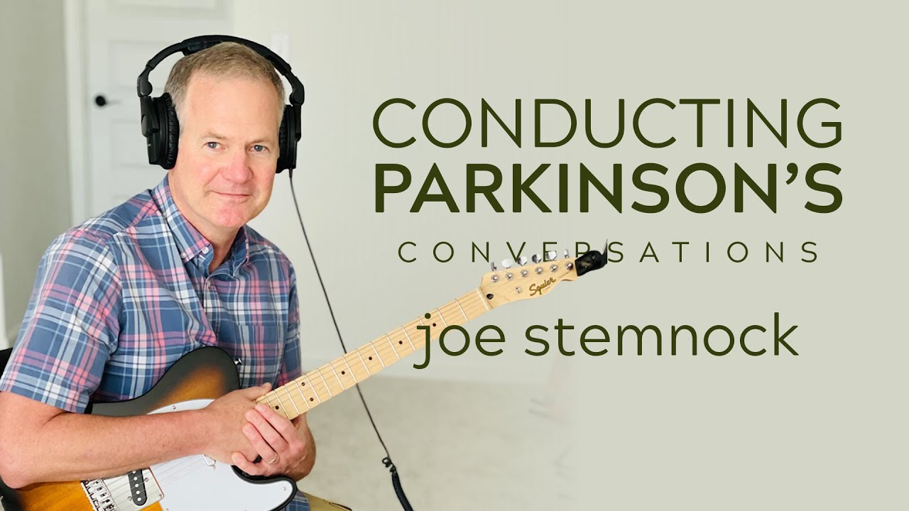 Conducting Parkinson's Conversations: Joe Stemnock