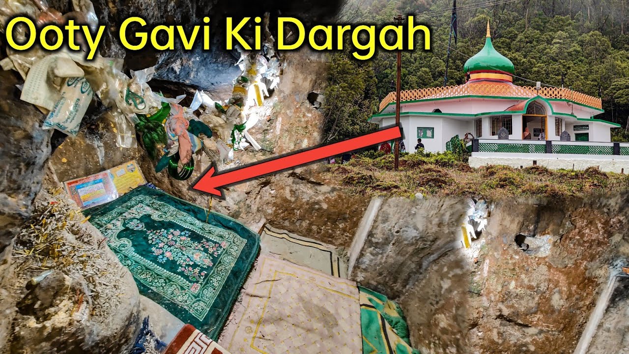 Ooty Gavi Ki Dargah Jahan Aaj Bhi Zinda Karamat Hoti Hai | Hazrat Syed Hasan Shah Qadri