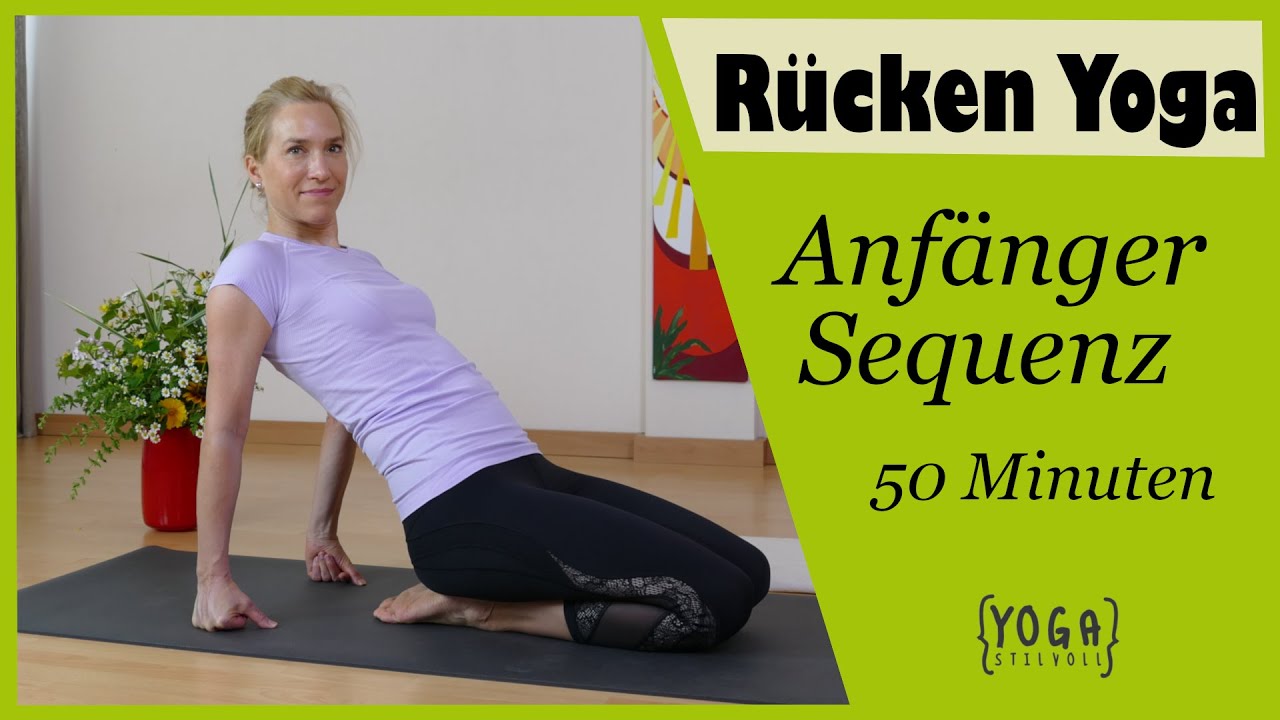 Rücken Yoga | Anfänger Sequenz | Übungen gegen Rückenschmerzen und Verspannungen