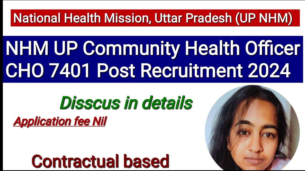 NHM Uttar Pradesh Community Health Officer CHO Recruitment 2024 Apply Online for 7401 Post,