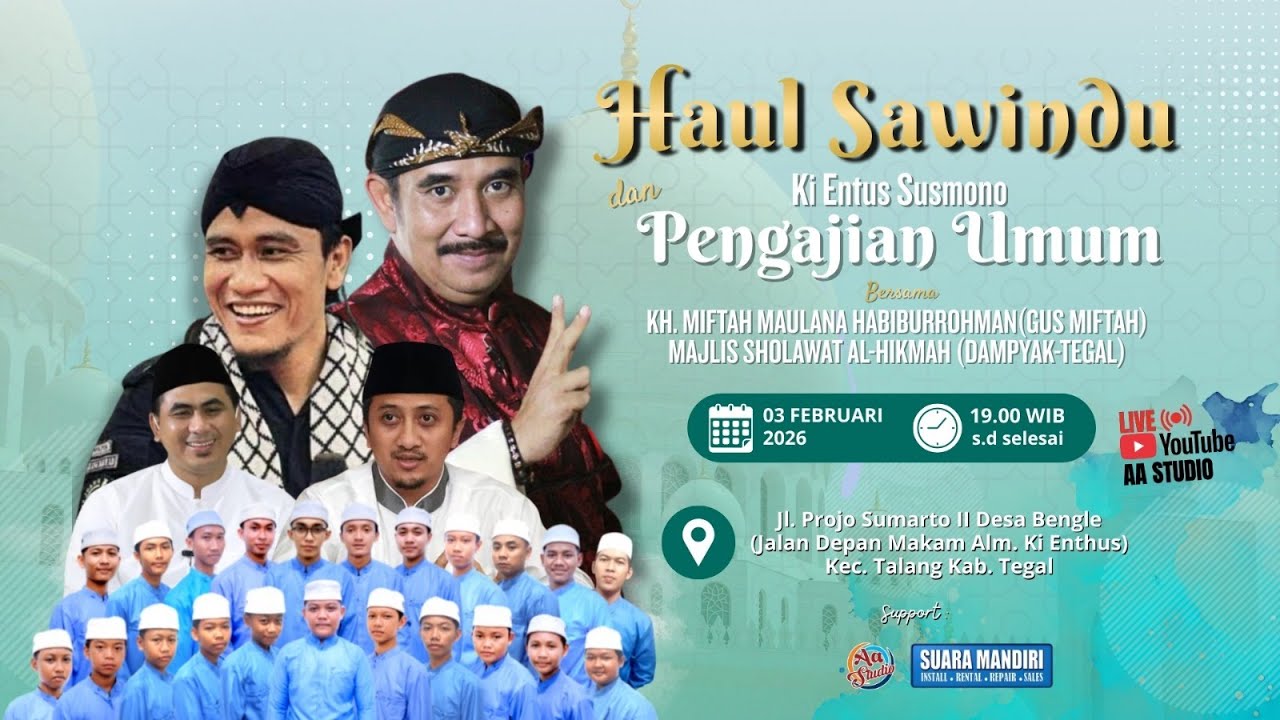 LIVE !!! HAUL SEWINDU KI ENTHUS SUSMONO BERSAMA GUS MIFTAH