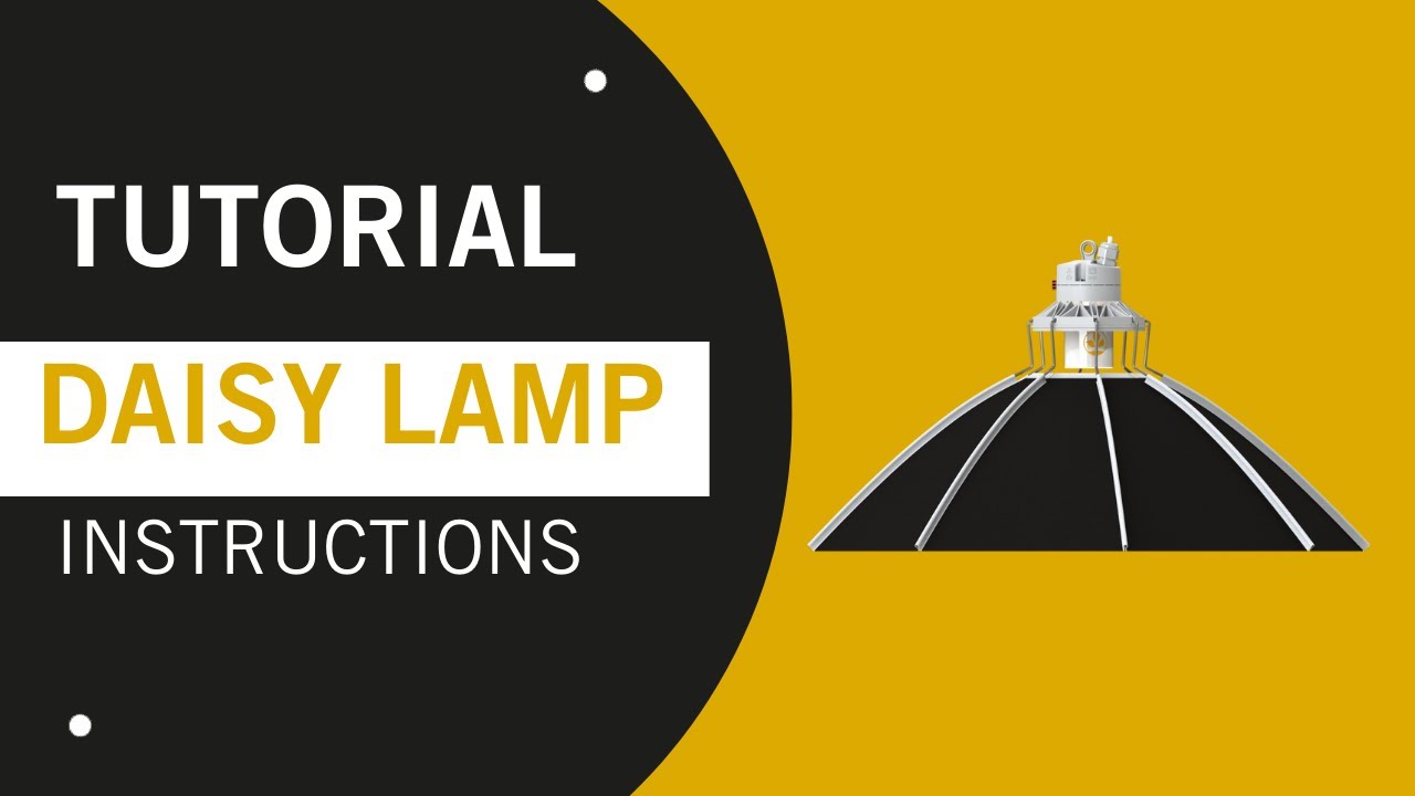 DAISY LIGHT FOR GROW TENT Instruction